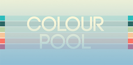 [ Colour Pool ]