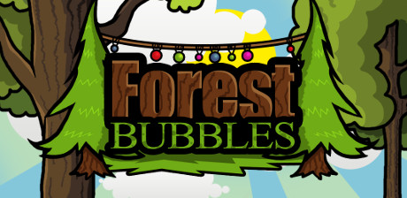 [ Forest Bubbles ]