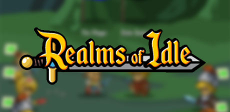 [ Realms of Idle ]