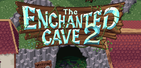[ The Enchanted Cave 2 ]