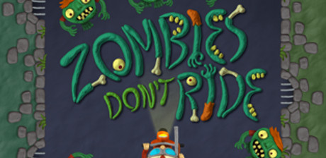 [ Zombies Don't Ride ]