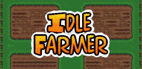 [ Idle Farmer ]
