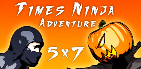 [ Times Ninja Adventure ]